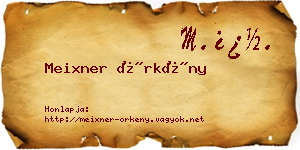 Meixner Örkény névjegykártya